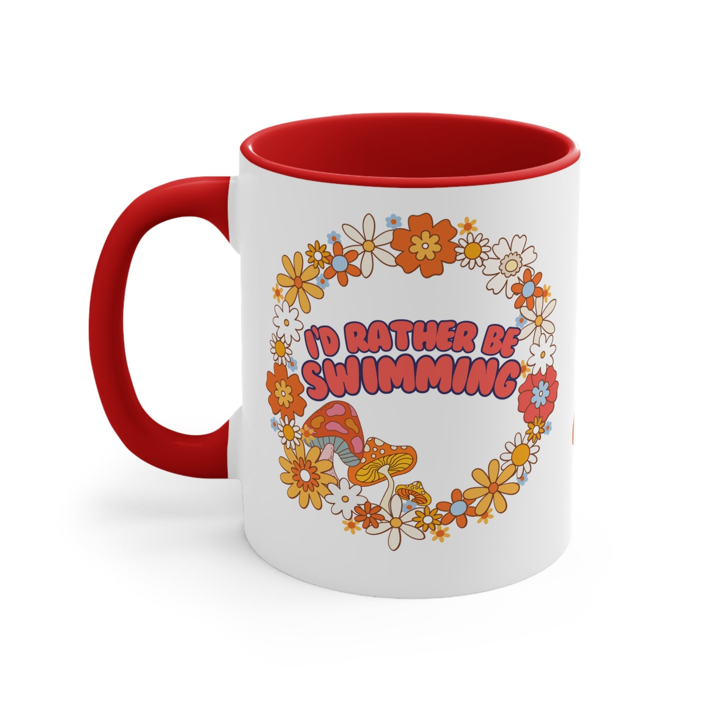 I'd rather be swimming Colorful Accent Mugs, 11oz, gift for swimmers, people who love the water