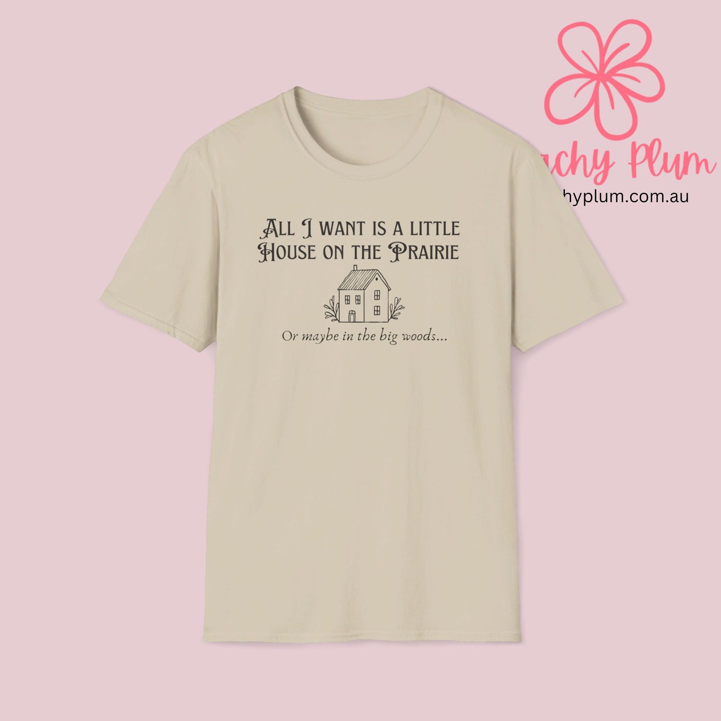 All I want is a little house on the prairie Unisex Softstyle T-Shirt. Book lovers gift