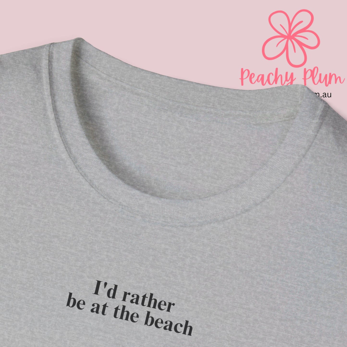 I'd rather be at the beach Unisex Softstyle T-Shirt gift for beach lovers summer holidays t shirt