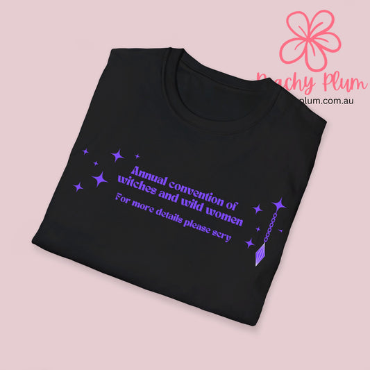 Annual convention of witches and wild women, for more details please scry. Unisex Softstyle T-Shirt