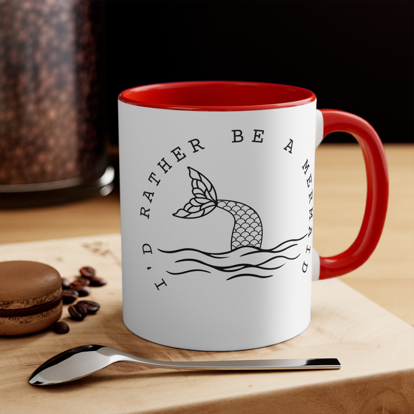 I'd rather be a mermaid Colorful Accent Mugs, 11oz. Gift for mermaid lovers